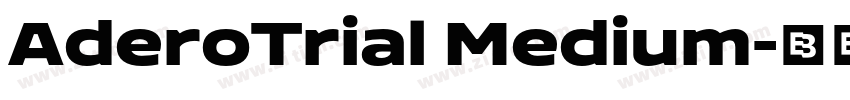 AderoTrial Medium字体转换